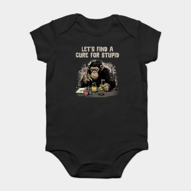 A Cure for Stupid People Baby Bodysuit by GoshWow®